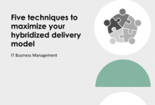 Photo of Five techniques to maximize your hybridized delivery model